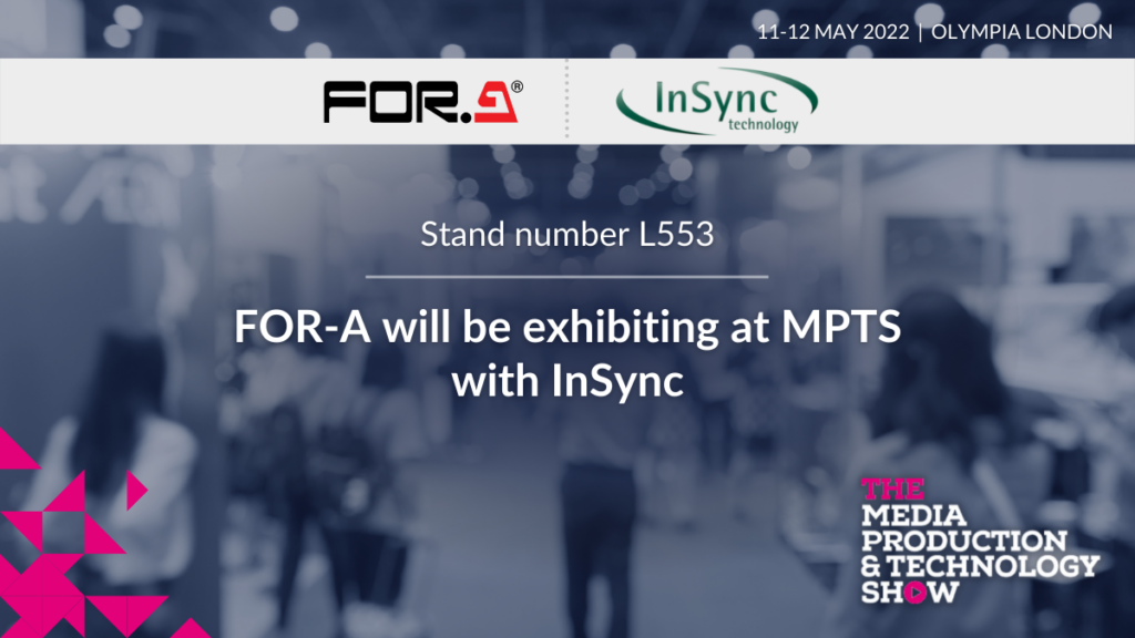 FOR-A and InSync to partner at MPTS