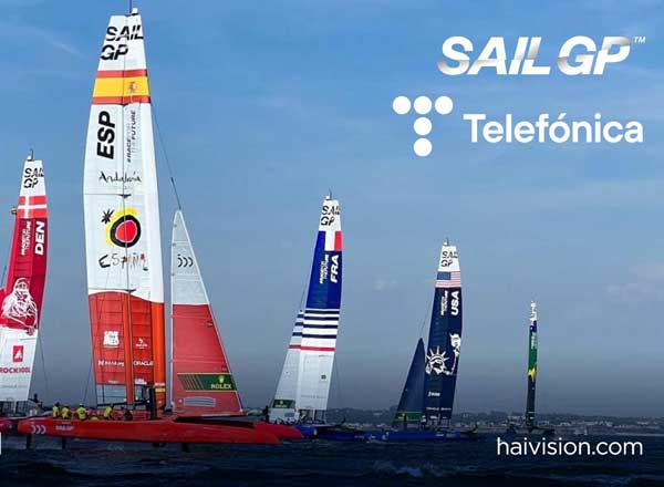 Haivision 5G video technology enables Telefónica’s drone coverage at 2022 Spain Sail Grand Prix